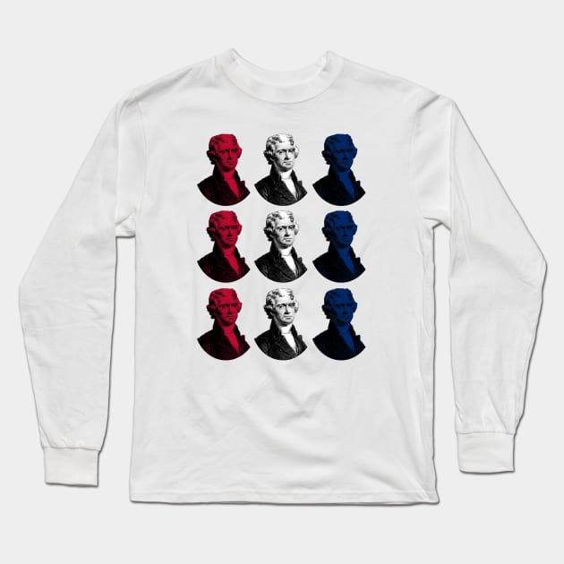 President Thomas Jefferson - Red, White, and Blue Long Sleeve T-Shirt by warishellstore